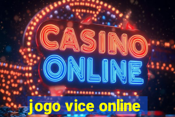 jogo vice online